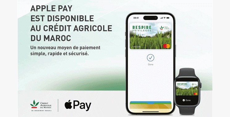 Le Crédit Agricole du Maroc lance le service Apple Pay pour iPhone et Apple Watch